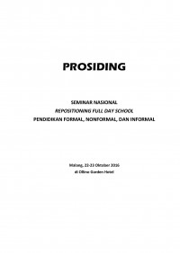 Prosiding Seminar Nasional Repositioning Full Day School Pendidikan Formal, Nonformal, dan Informal