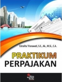 Praktikum Perpajakan Ed.1