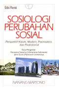Sosiologi Perubahan Sosial : Perspektif Klasik, Modren, Posmodren dan Poskolonial Ed.Revisi