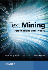 Text Mining : Applications and Theory