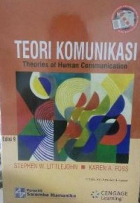 Teori Komunikasi = Theories of Human Communication Ed.9