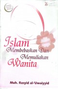 Islam Membebaskan Dan Memuliakan Wanita