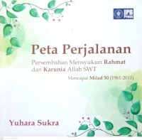 Peta Perjalanan: Persembahan mensyukuri rahmat dan karunia ALLA SWT