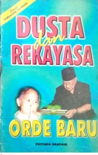 Dusta dan Rekayasa Orde baru