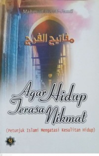 Agar hidup terasa nikmat