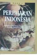 Perpajakan Indonesia Pembahasan sesuai dengan ketentuan pelaksanaan perundang-undangan perpajakan terbaru