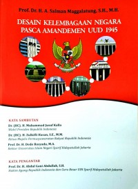 Desain Kelembagaan Negara Pasca Amandemen UUD 1945