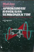 Aproksimasi Rangkaian Semikonduktor : Pengantar Transistor dan Rangkaian Terpadu Ed.4