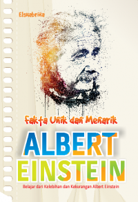 Fakta unik dan menarik albert einstein