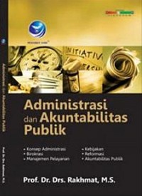 Administrasi dan Akuntabilitas Publik