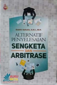 Alternatif Penyelesaian Sengketa dan Arbitrase