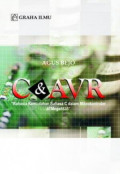 C & AVR : Rahasia Kemudahan Bahasa C dalam Mikrokontroler ATMega8535