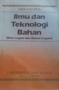 Ilmu dan Teknologi Bahan (Ilmu Logam dan Bukan Logam) Ed.5