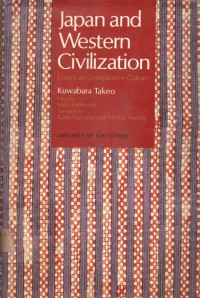 Japan and Western Civilization : Essays on Comparative Culture