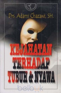 Kejahatan Terhadap Tubuh dan Nyawa