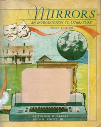 Mirrors: an Introduction to Literature 3rd.Ed