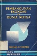 Pembangunan Ekonomi di Dunia Ketiga Ed. 4, Jil 2