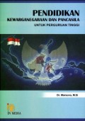 Pendidikan Kewarganegaraan dan Pancasila Untuk Perguruan Tinggi