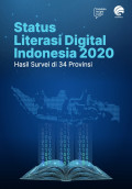 Status Literasi Digital Indonesia 2020 : Hasil Survei di 34 Provinsi