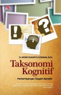 Taksonomi Kognitif : Perkembangan Ragam Berfikir