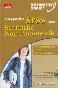 Menggunakan SPSS untuk Statistik Non Parametrik