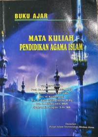 Buku Ajar: Mata Kuliah Pendidikan Agama Islam