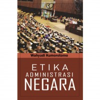 Etika Administrasi Negara