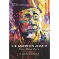 KH. Maimoen Zubair Sang Maha Guru