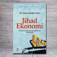 JIHAD EKONOMI DINAMIKA, STRATEGI, DAN SPIRITUALITAS KYAI DALAM BISNIS