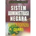 Sistem Administrasi Negara : Republik Indonesia ( SANRI)