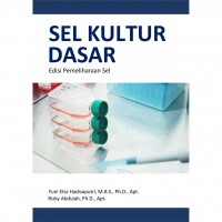 Sel Kultur Dasar Edisi Pemeliharaan Sel