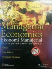 Managerial Economics Ekonomi Manajerial dalam Perekonomian Global