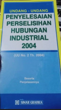 Undang - Undang Penyelesaian Perselisihan Hubungan Industrial 2004