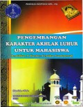 Pengembangan karakter akhlak Luhur Untuk Mahasiswa