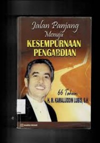 jalan panjang menuju kesempurnaan pengabdian