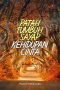 Patah Tumbuh Sayap Kehidupan Cinta