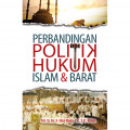 Perbandingan Politik Hukum Islam & Barat
