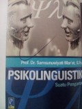 Psikolinguistik : Suatu Pengantar