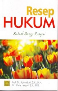 Resep Hukum: Sebuah Bunga Rampai