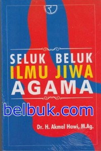 Seluk Beluk Ilmu Jiwa Agama