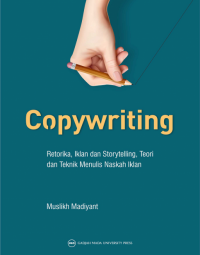 Image of Copywriting : Retorika Iklan Dan Storytelling Teori Dan Teknik Menulis Naskah Iklan