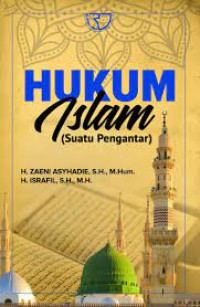 Image of Hukum Islam : Suatu Pengantar