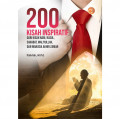 200 Kisah Inspiratif dari Kisah Nabi, Rasul, Sahabat, Waliyullah, dan Manusia Akhir Zaman