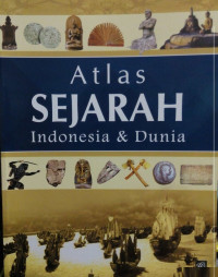 Atlas Sejarah Indonesia dan Dunia