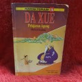 Pepatah Populer (16) Da Xue Pelajaran Agung (Da Xue-Great Learning)