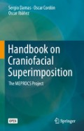 Handbook on Craniofacial Superimposition : The MEPROCS Project