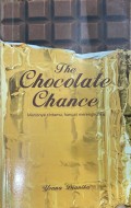 The Chocolate Chance: Manisnya Cintamu, Hangat Merengkuhku