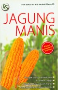 Jagung Manis : Solusi Permasalahan Budidaya