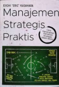 Manajemen Strategis Praktis : Cara Menerapkan Pemikiran