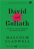 David and Goliath : Ketika si Lemah Menang Melawan Raksasa
